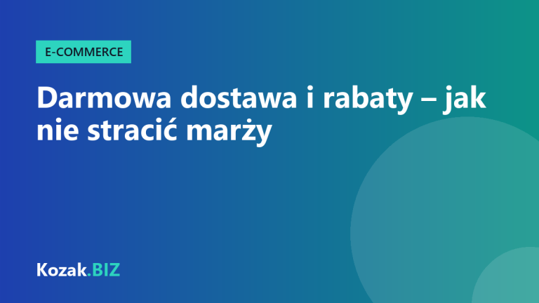 Darmowa dostawa, rabaty i progi cenowe – jak je ustawić, żeby nie zjadły marży